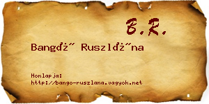 Bangó Ruszlána névjegykártya